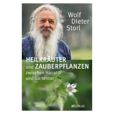 Heilkräuter und Zauberpflanzen zwischen Haustür und Gartentor