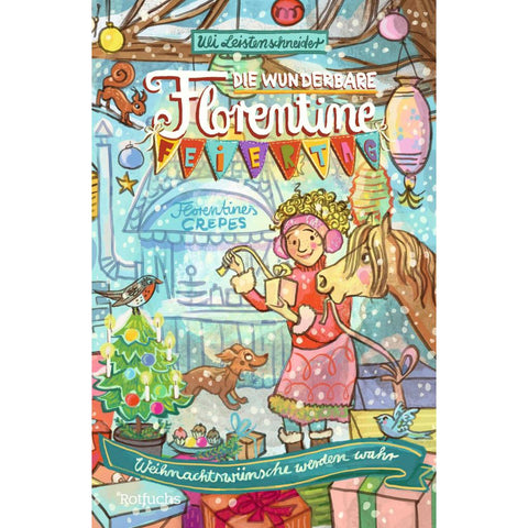 Die wunderbare Florentine Feiertag: Weihnachtswünsche werden wahr