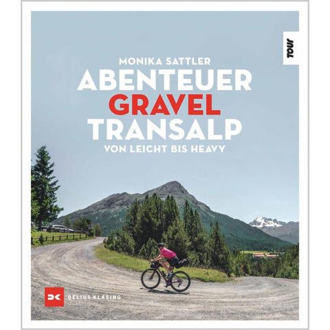 Abenteuer Gravel-Transalp