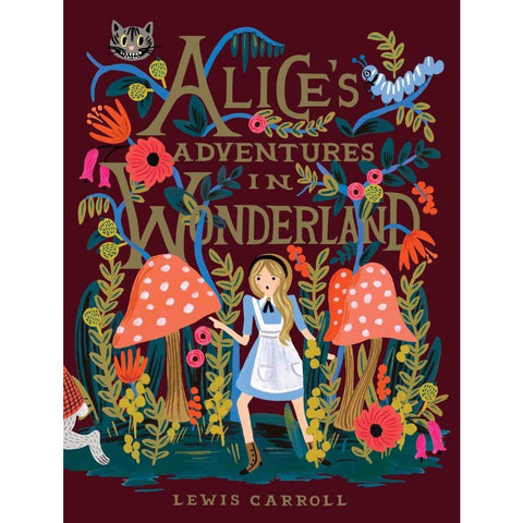 Alice's Adventures in Wonderland: 150th Anniversary Edition