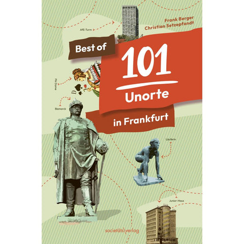 Best of 101 Unorte in Frankfurt