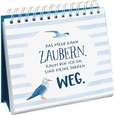Glück hat vier Buchstaben: MEER