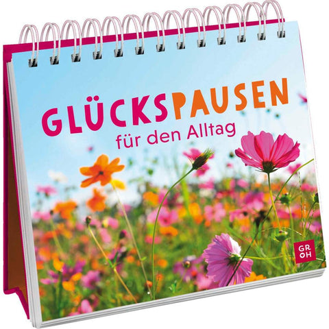 Glückspausen für den Alltag