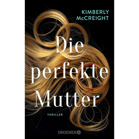 Die perfekte Mutter