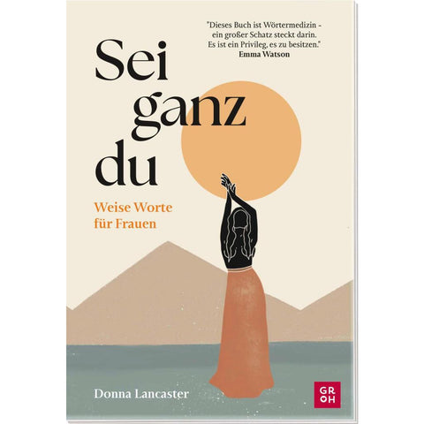Sei ganz du