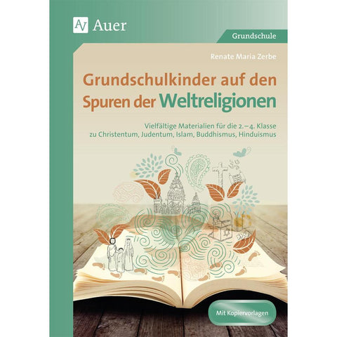 Grundschulkinder auf den Spuren der Weltreligionen