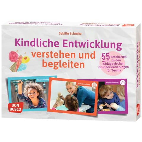Kindliche Entwicklung verstehen und begleiten