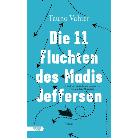 Die 11 Fluchten des Madis Jefferson