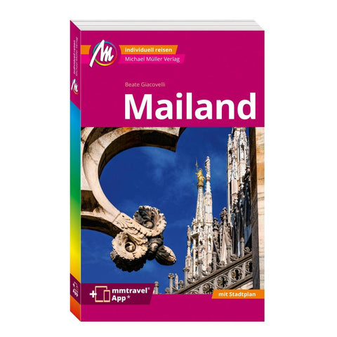 MICHAEL MÜLLER Reiseführer Mailand MM-City