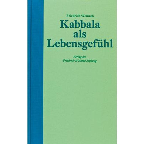 Kabbala als Lebensgefühl
