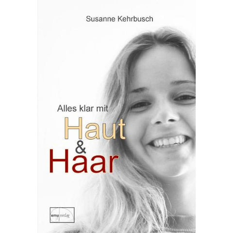 Alles klar mit Haut und Haar