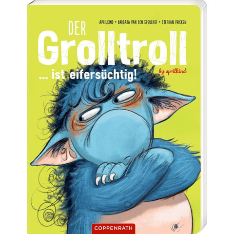 Der Grolltroll ... ist eifersüchtig! (Pappbilderbuch)