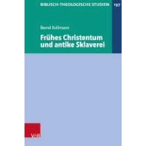 Frühes Christentum und antike Sklaverei