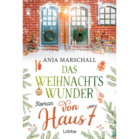 Das Weihnachtswunder von Haus 7