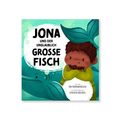 Jona und der unglaublich große Fisch