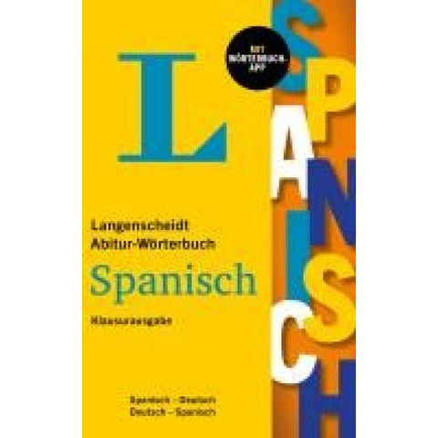 Langenscheidt Abitur-Wörterbuch Spanisch Klausurausgabe