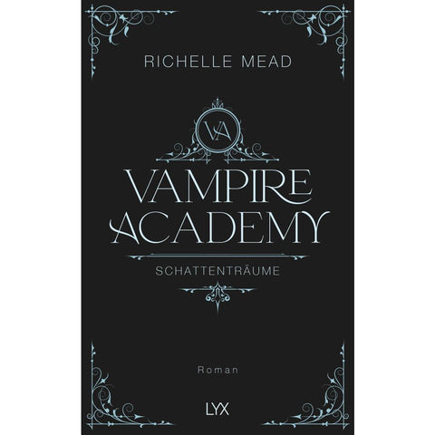 Vampire Academy - Schattenträume