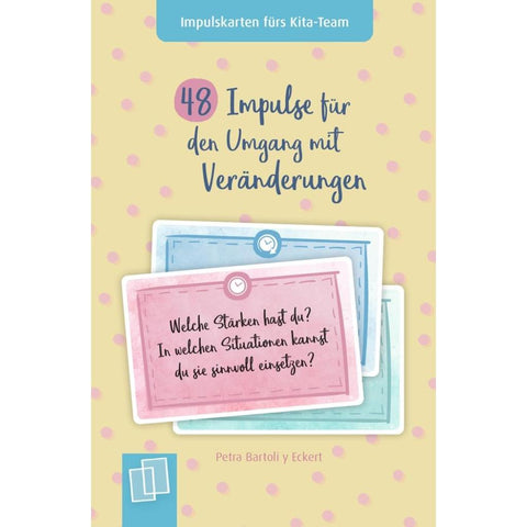 48 Impulse für den Umgang mit Veränderungen