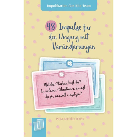 48 Impulse für den Umgang mit Veränderungen