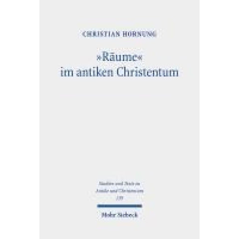 "Räume" im antiken Christentum
