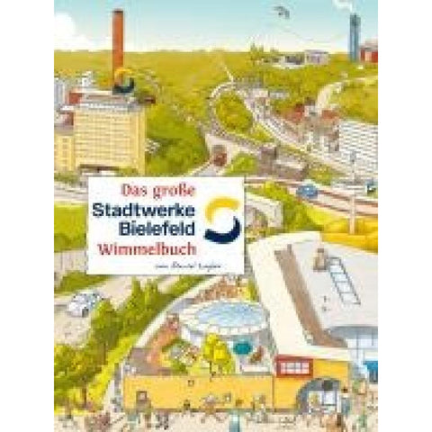 Das große STADTWERKE BIELEFELD Wimmelbuch