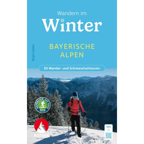 Wandern im Winter - Bayerische Alpen