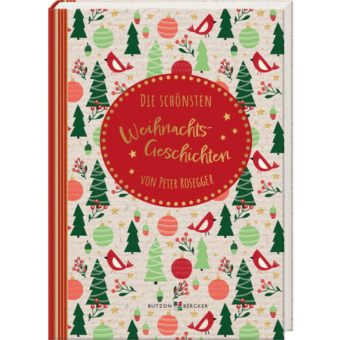 Die schönsten Weihnachtsgeschichten