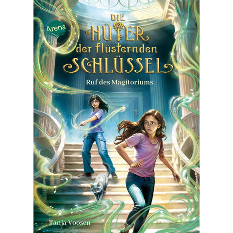 Die Hüter der flüsternden Schlüssel (2). Ruf des Magitoriums
