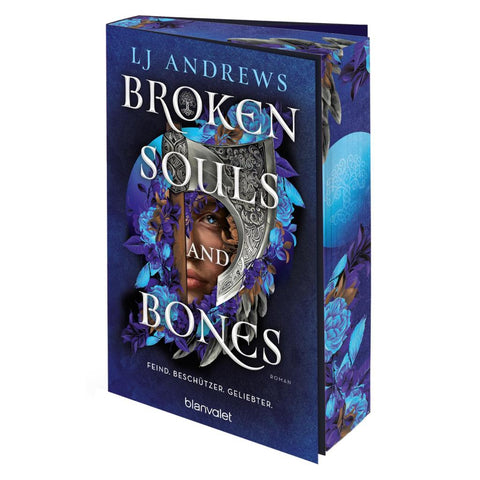 Broken Souls and Bones - Feind. Beschützer. Geliebter.