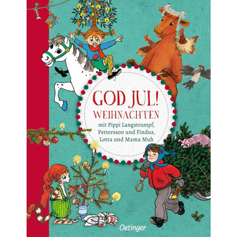 God Jul! Weihnachten mit Pippi Langstrumpf, Pettersson und Findus, Lotta und Mama Muh