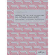 Frühneuzeitliche Herrenhäuser der östlichen Oberlausitz