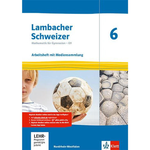 Lambacher Schweizer Mathematik 6 - G9. Arbeitsheft plus Lösungsheft und Lernsoftware Klasse 6. Ausgabe Nordrhein-Westfalen