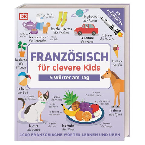 Französisch für clevere Kids - 5 Wörter am Tag