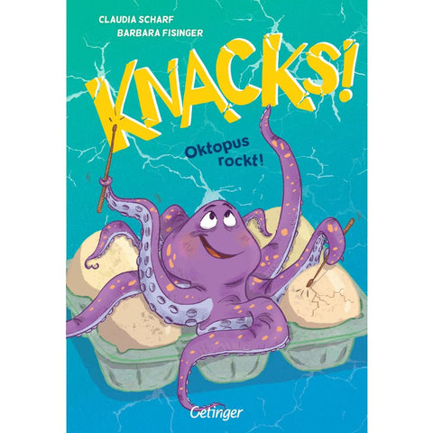Knacks! 3 Oktopus rockt!