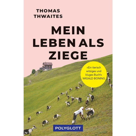 Mein Leben als Ziege