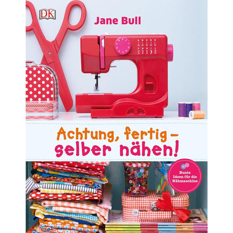 Achtung, fertig - selber nähen!
