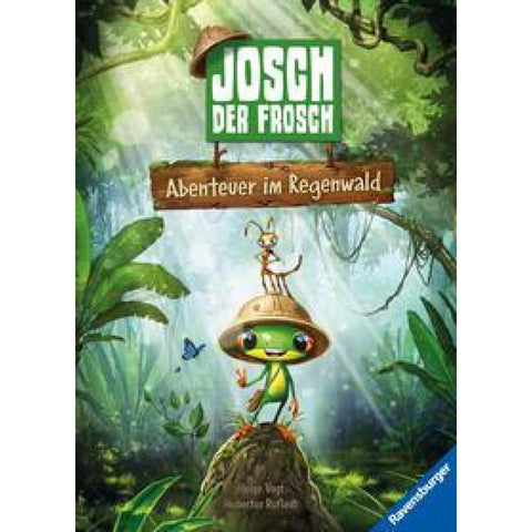 Josch der Frosch: Abenteuer im Regenwald