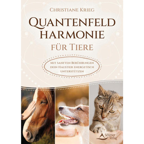 Quantenfeldharmonie für Tiere