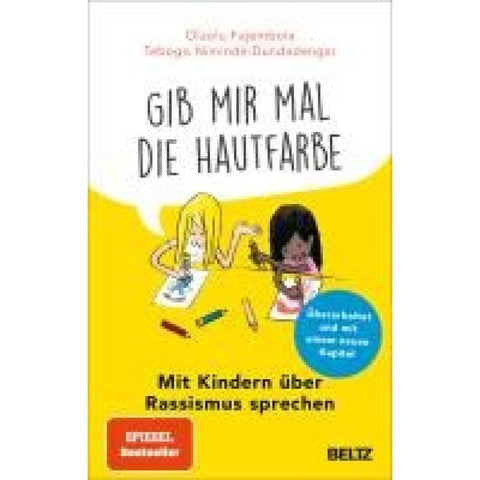 'Gib mir mal die Hautfarbe'