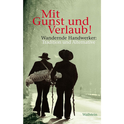 Mit Gunst und Verlaub!