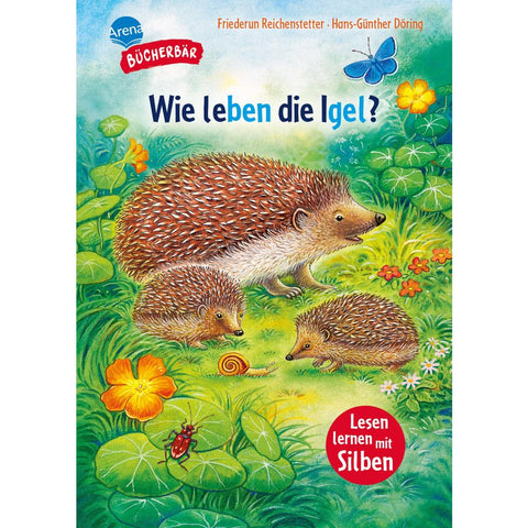 Sachwissen für Erstleser. Wie leben die Igel?