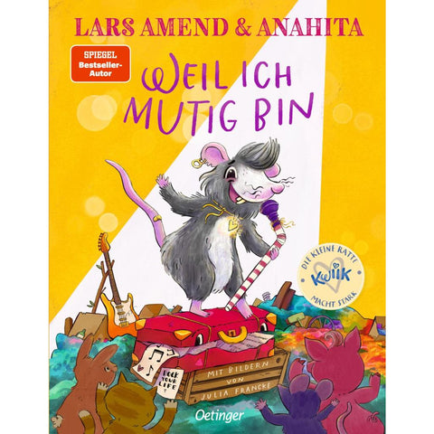 Die kleine Ratte Kwiik macht stark. Weil ich mutig bin