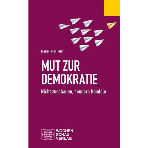 Mut zur Demokratie