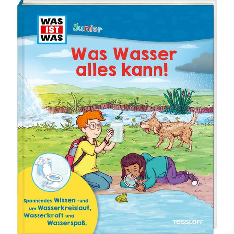 WAS IST WAS Junior Was Wasser alles kann!