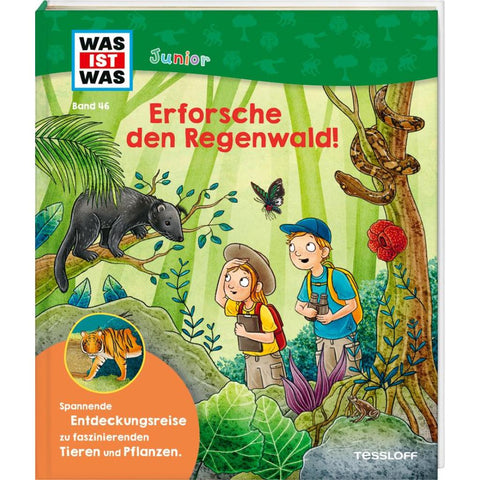 WAS IST WAS Junior Band 46 Erforsche den Regenwald!