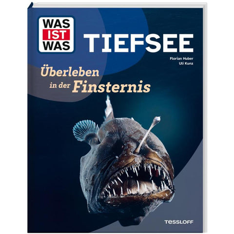 WAS IST WAS Tiefsee. Überleben in der Finsternis