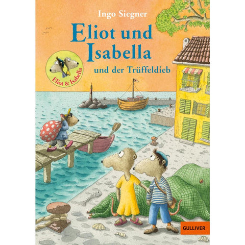 Eliot und Isabella und der Trüffeldieb