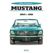 Das Original: Ford Mustang 1964 1/2 bis 1966