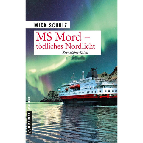 MS Mord - Tödliches Nordlicht