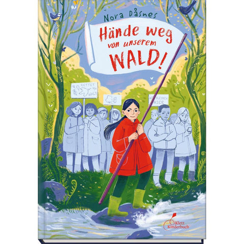 Hände weg von unserem Wald!